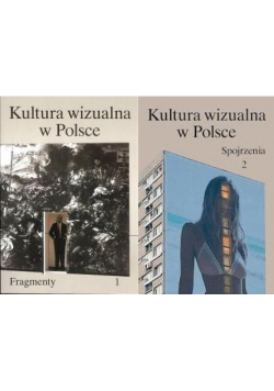 Kultura wizualna w Polsce T.1-2
