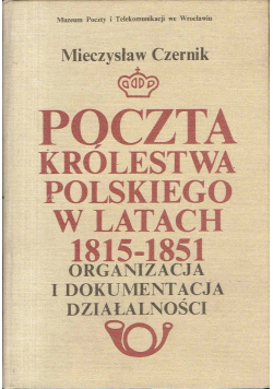 Poczta Królestwa Polskiego w latach 1815 1851
