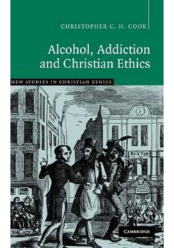 Alcohol Addiction and Christian Ethics