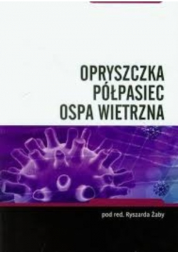 Opryszczka półpasiec ospa wietrzna