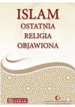 Islam ostatnia religia objawiona