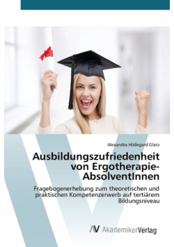 Ausbildungszufriedenheit von Ergotherapie-AbsolventInnen