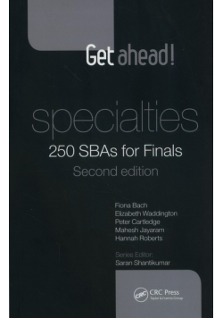 Get ahead! Specialties: 250 SBAs for Finals