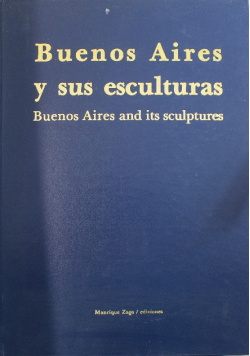 Buenos Aires y sus esculturas