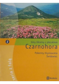 Góry Ukrainy z plecakiem Czarnohora