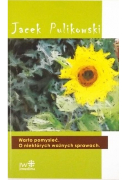Warto pomyśleć o niektórych ważnych sprawach