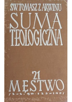 Suma teologiczna 21 męstwo