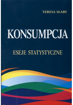Konsumpcja Eseje statystyczne
