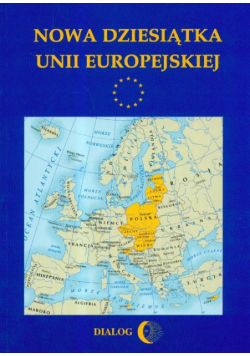Nowa dziesiątka Unii Europejskiej