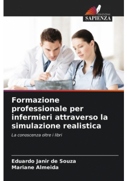 Formazione professionale per infermieri attraverso la simulazione realistica