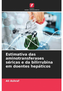 Estimativa das aminotransferases séricas e da bilirrubina em doentes hepáticos