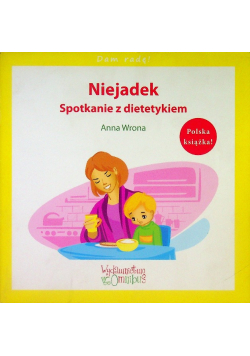 Niejadek spotkanie z dietetykiem
