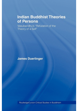 Indian Buddhist Theories of Persons