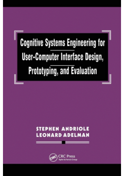 Cognitive Systems Engineering for User-computer Interface Design, Prototyping, and Evaluation