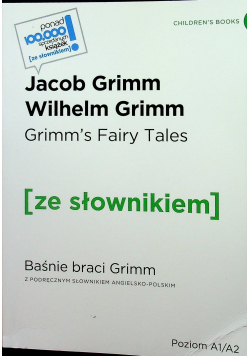 Baśnie braci Grimm wersja angielska z podręcznym słownikiem