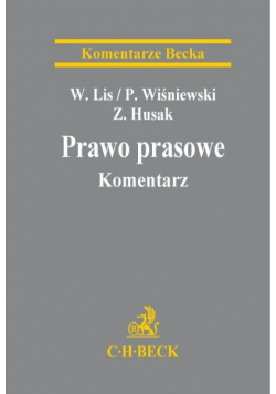 Wiśniewski Piotr - Prawo prasowe Komentarz