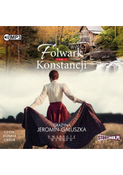 Dwieście wiosen T.1 Folwark Konstancji audiobook