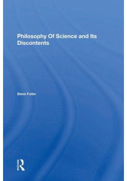 Philosophy Of Science And Its Discontents