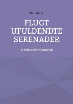 Flugt Ufuldendte serenader