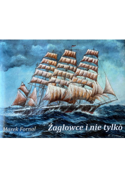 Żaglowce i nie tylko