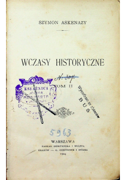 Wczasy historyczne Tom II 1904 r.