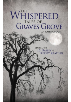 The Whispered Tales of Graves Grove