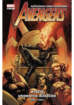 Avengers Tom 5 Wyścig upiornych jeźdźców
