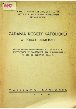 Zadania Kobity Katolickiej w Polsce Dzisiaj 1946 r.