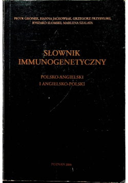 Słownik Immunogenetyczny Polsko - Angielski i Angielsko - Polski
