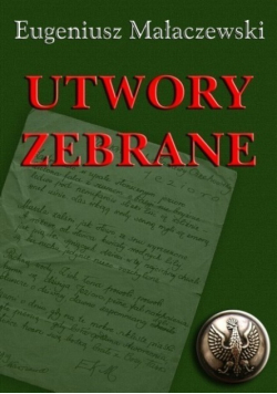 Małaczewski Utwory zebrane
