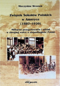 Związek Sokołów Polskich W Ameryce (1887-1920)