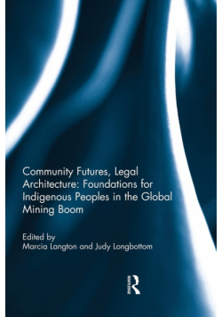 Community Futures, Legal Architecture