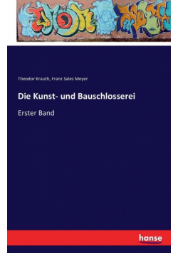 Die Kunst- und Bauschlosserei