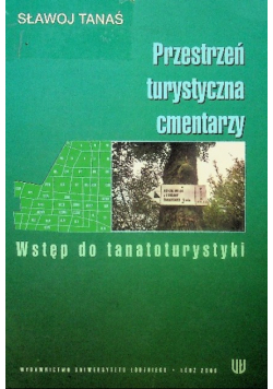 Przestrzeń turystyczna cmentarzy