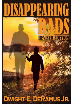 Disappearing Dads Revised Edition