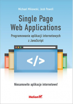 Single Page Web Applications Programowanie aplikacji internetowych z JavaScript