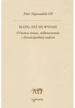 Bliżej niż się wydaje