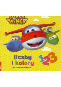 Super Wings. Liczby i kolory