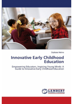 Innovative Early Childhood Education