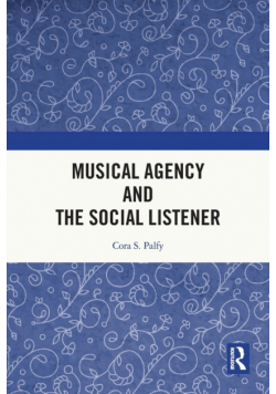 Musical Agency and the Social Listener