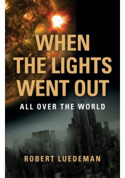 When the Lights Went Out---All Over the World