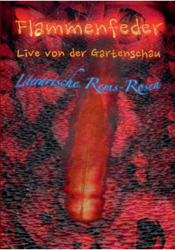 Flammenfeder Live von der Gartenschau