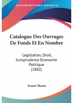 Catalogue Des Ouvrages De Fonds Et En Nombre