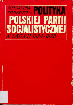 Polityka Polskiej Partii Socjalistycznej w latach 1924 1928
