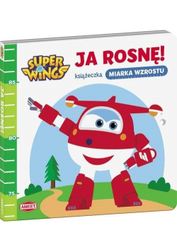Super Wings. Ja rosnę!