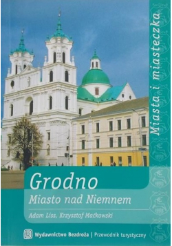 Grodno Miasto nad Niemnem