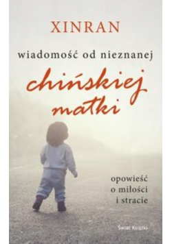 Wiadomość od nieznanej chińskiej matki