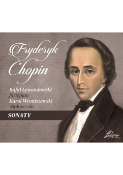 Fryderyk Chopin - Sonaty CD