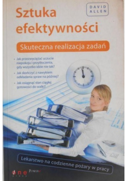 Sztuka efektywności skuteczna realizacja zadań