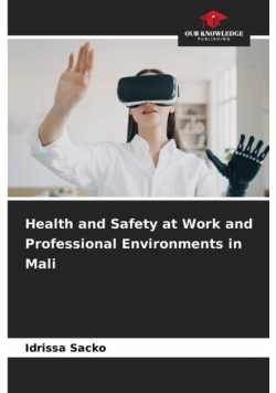 Health and Safety at Work and Professional Environments in Mali